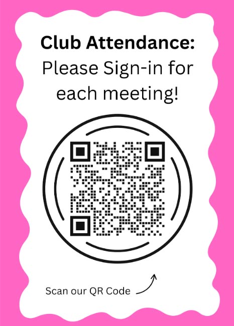Club attendance: Please sign-in for each meeting! Includes a QR code.